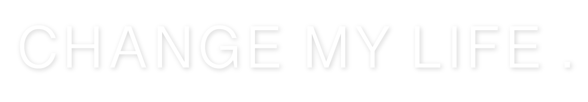 アセット 2 CHANGE MY LIFE. Be English